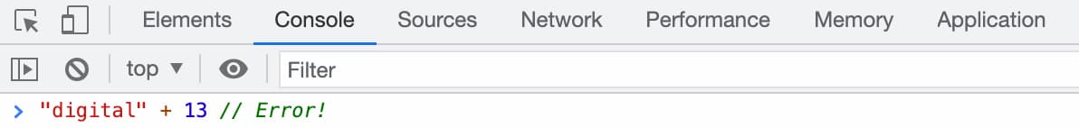 Язык с сильной типизацией выдаст ошибку, если типы данных разные