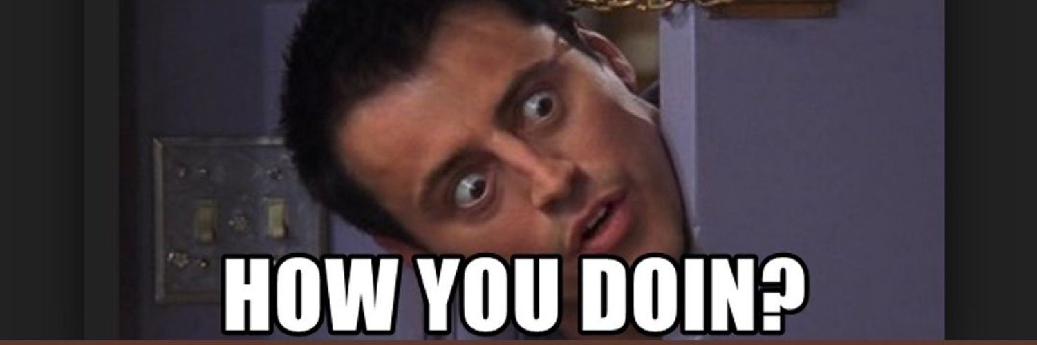 Хотя остальные друзья просто попросили бы Джоуи «не начинать», мы отвечаем «Doing great!»