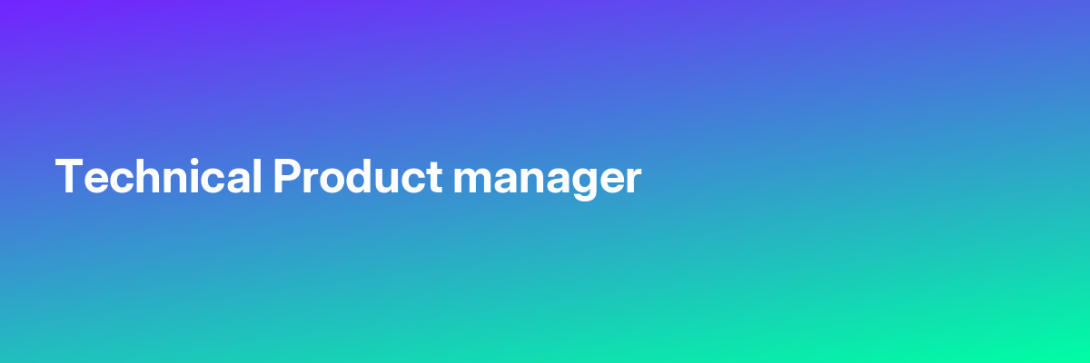 Technical Product manager