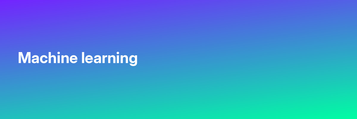 Machine learning