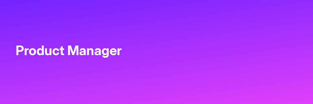 Product Manager
