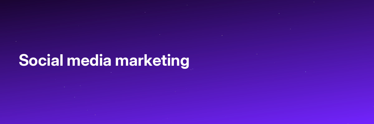 Social media marketing