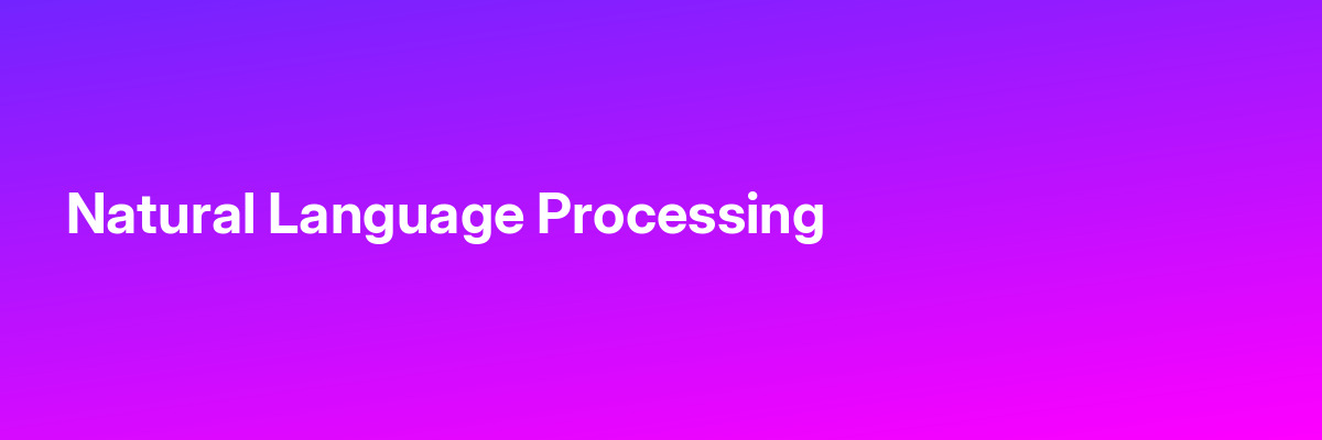 Natural Language Processing