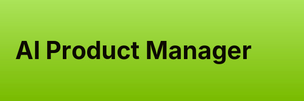 AI Product Manager